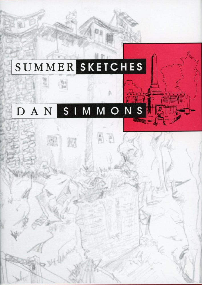 Item #29788 SUMMER SKETCHES. Dan Simmons.
