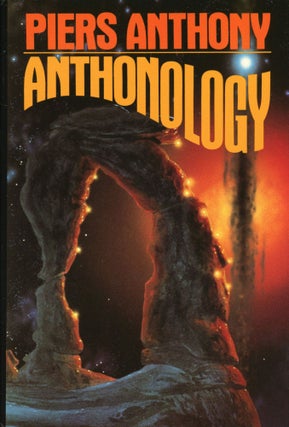Item #29832 ANTHONOLOGY. Piers Anthony, Piers Anthony Dillingham Jacob