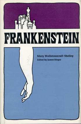 Item #29922 FRANKENSTEIN OR THE MODERN PROMETHEUS (The 1818 Text). Edited, with Variant Readings,...