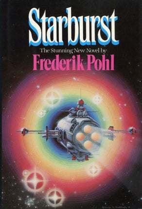 Item #29977 STARBURST. Frederik Pohl