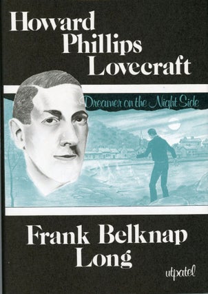 Item #29982 HOWARD PHILLIPS LOVECRAFT: DREAMER ON THE NIGHTSIDE. Howard Phillips Lovecraft, Frank...