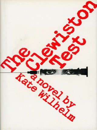 Item #29990 THE CLEWISTON TEST. Kate Wilhelm