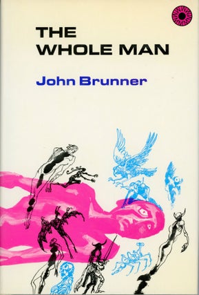 Item #29994 THE WHOLE MAN. John Brunner