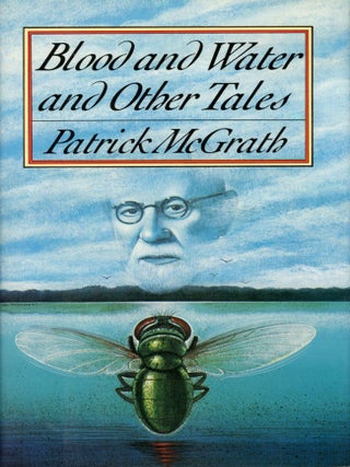 Item #30029 BLOOD AND WATER AND OTHER TALES. Patrick McGrath