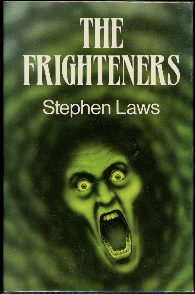 Item #3004 THE FRIGHTENERS. Stephen Laws.