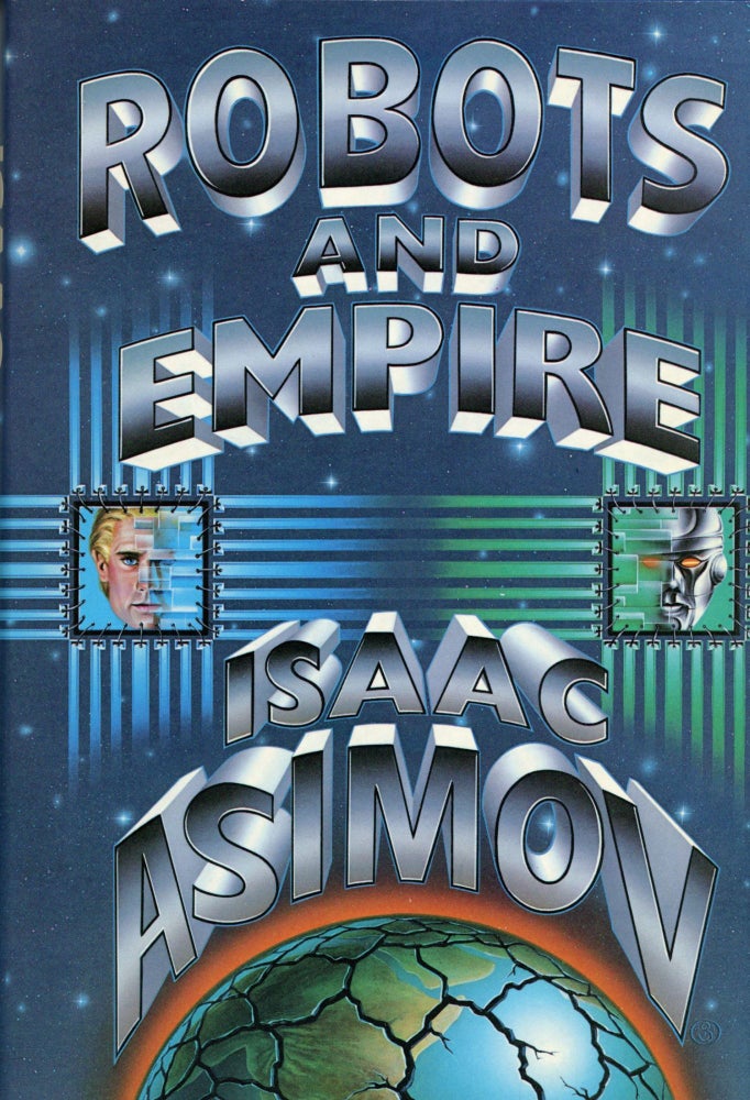 Item #30049 ROBOTS AND EMPIRE. Isaac Asimov.