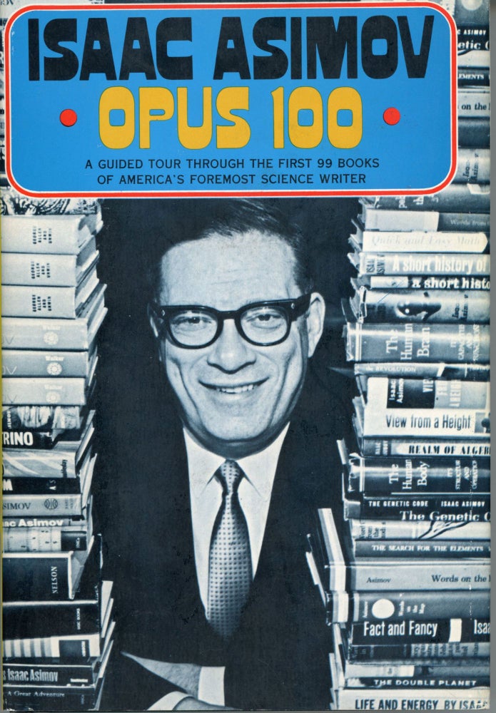 Item #30051 OPUS 100. Isaac Asimov.