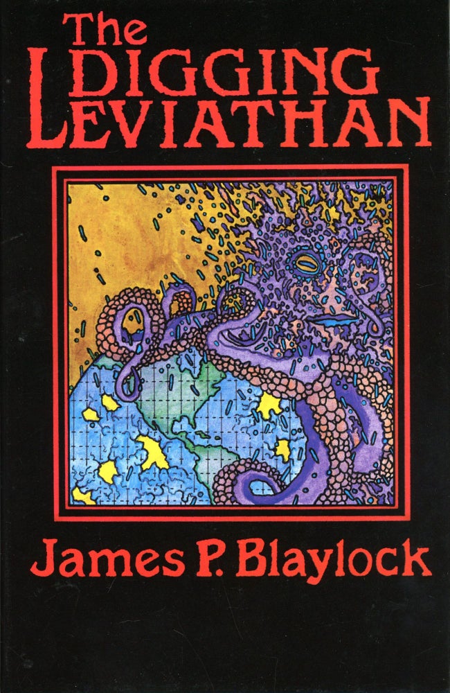 Item #30084 THE DIGGING LEVIATHAN. James P. Blaylock.