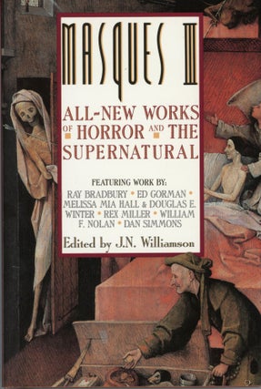 Item #30091 MASQUES III: ALL-NEW WORKS OF HORROR AND THE SUPERNATURAL. Williamson, N