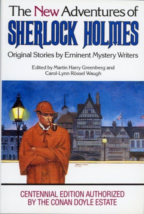 Item #30095 THE NEW ADVENTURES OF SHERLOCK HOLMES: ORIGINAL STORIES BY EMINENT MYSTERY WRITERS....