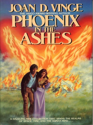 Item #30136 PHOENIX IN THE ASHES. Joan D. Vinge