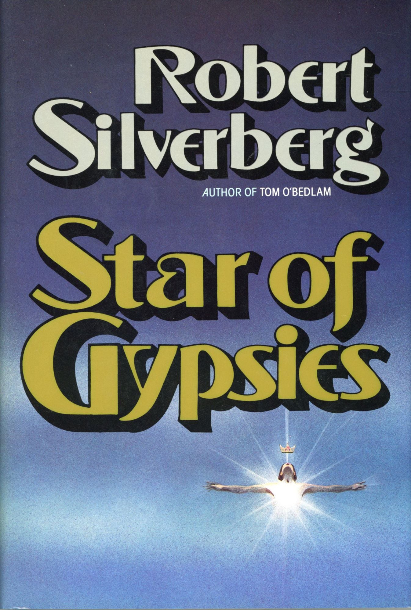 STAR OF GYPSIES | Robert Silverberg | First edition