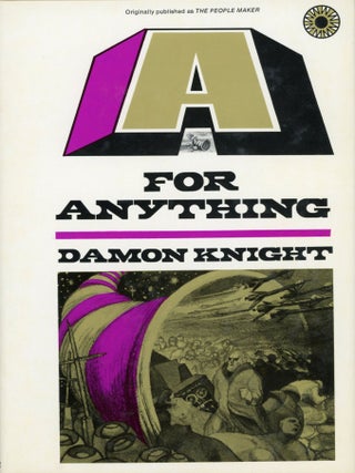 Item #30181 A FOR ANYTHING. Damon Knight