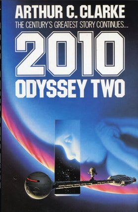Item #30192 2010: ODYSSEY TWO. Arthur C. Clarke