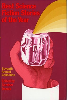 Item #30217 BEST SCIENCE FICTION STORIES OF THE YEAR, SEVENTH ANNUAL COLLECTION. Gardner Dozois