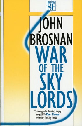 Item #30227 WAR OF THE SKY LORDS. John Brosnan