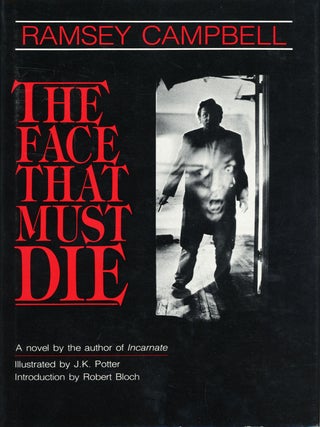 Item #30246 THE FACE THAT MUST DIE. Ramsey Campbell
