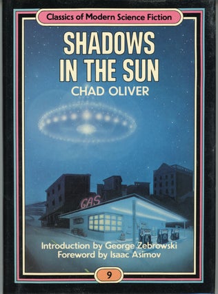 Item #30256 SHADOWS IN THE SUN. Chad Oliver