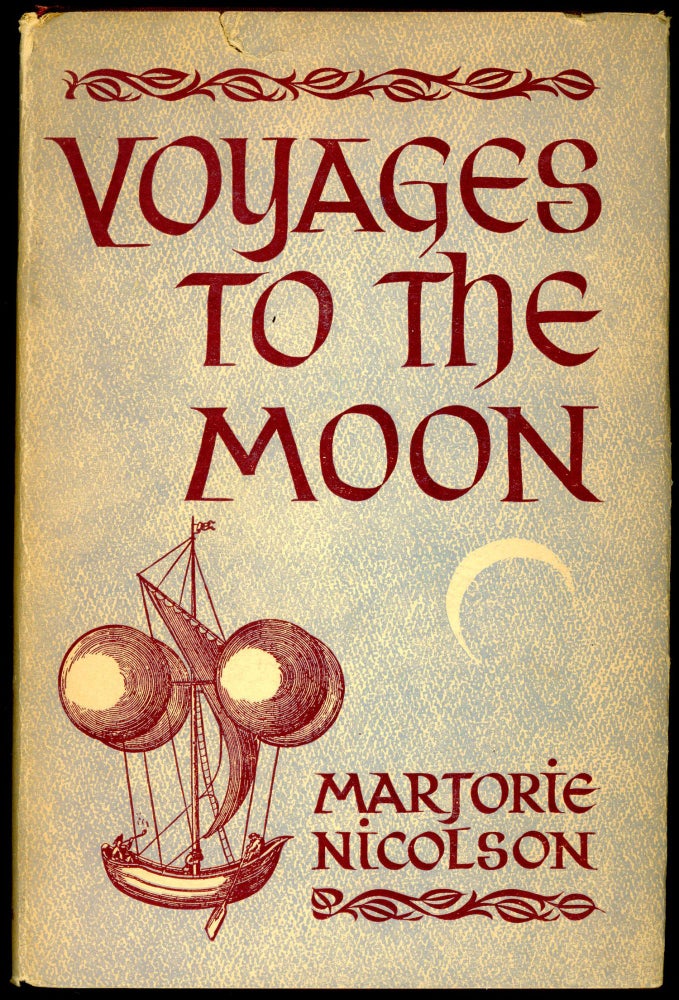 Item #30282 VOYAGES TO THE MOON. Marjorie Hope Nicolson.