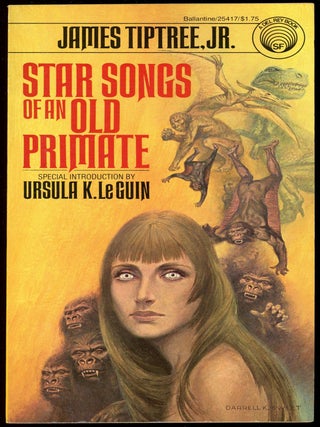 Item #30291 STAR SONGS OF AN OLD PRIMATE. James Tiptree, Jr, Alice Sheldon