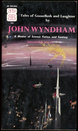 Item #30306 TALES OF GOOSEFLESH AND LAUGHTER. John Wyndham, John Beynon Harris
