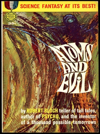 Item #30310 ATOMS AND EVIL. Robert Bloch