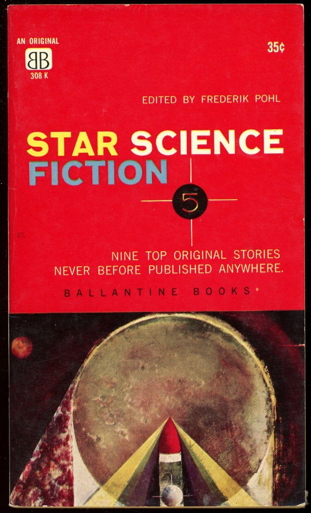 STAR SCIENCE FICTION STORIES NO. 5. Frederik Pohl.