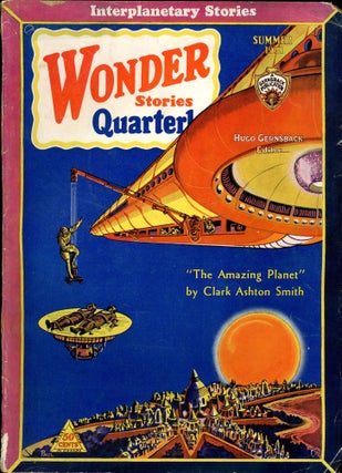 Item #30367 WONDER STORIES QUARTERLY. ed WONDER STORIES QUARTERLY. Summer 1931. . Hugo Gernsback,...