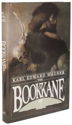 Item #30377 THE BOOK OF KANE. Karl Edward Wagner