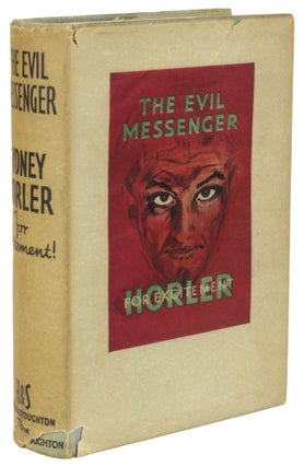 Item #30381 THE EVIL MESSENGER. Sydney Horler