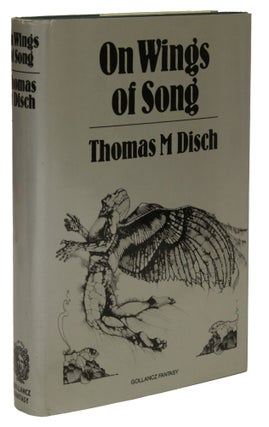 Item #30390 ON WINGS OF SONG. Thomas M. Disch