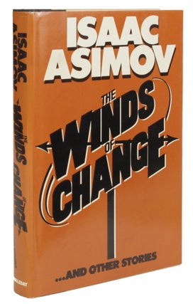 Item #30404 THE WINDS OF CHANGE. Isaac Asimov