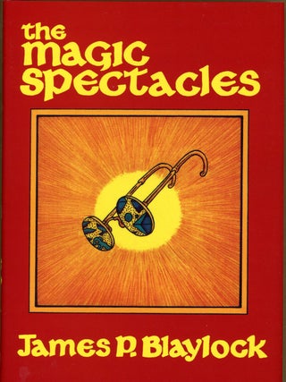 Item #3041 THE MAGIC SPECTACLES. James P. Blaylock