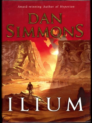 Item #30437 ILIUM. Dan Simmons