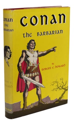 Item #30444 CONAN THE BARBARIAN. Robert E. Howard
