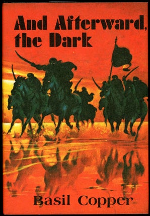 Item #30475 AND AFTERWARD, THE DARK: SEVEN TALES. Basil Copper