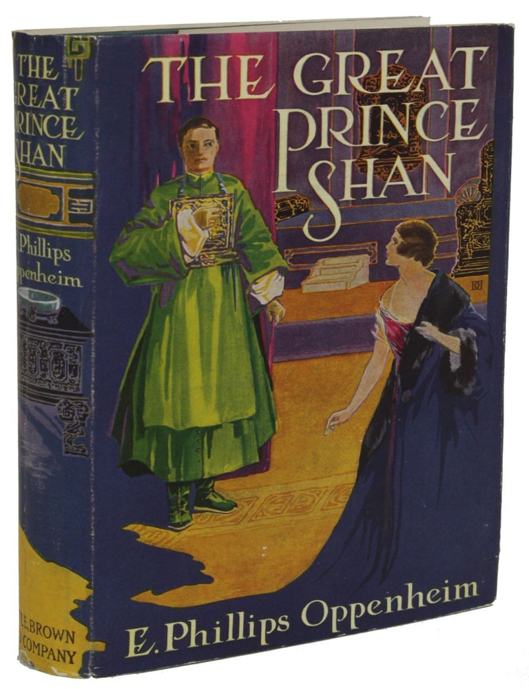 THE GREAT PRINCE SHAN. Phillips Oppenheim, dward.