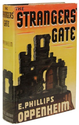 Item #30516 THE STRANGER'S GATE. Phillips Oppenheim, dward