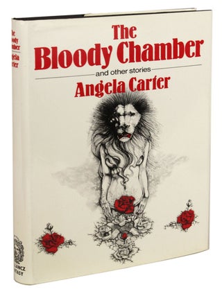 Item #30522 THE BLOODY CHAMBER: AND OTHER STORIES. Angela Carter