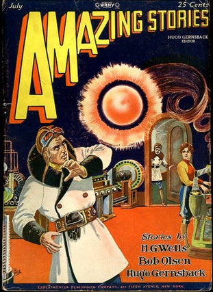 Item #30591 AMAZING STORIES. AMAZING STORIES. July 1928. ., Hugo Gernsback, No. 4 Volume 3