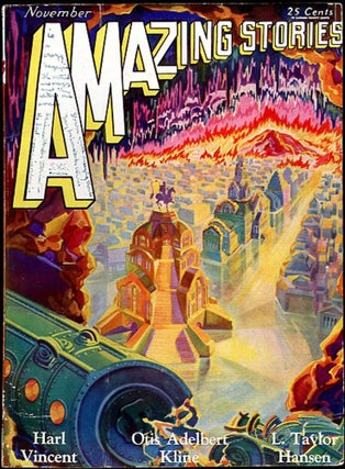 Item #30605 AMAZING STORIES. AMAZING STORIES. November 1929. ., Arthur H. Lynch, Number 8 Volume 4