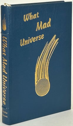 Item #30624 WHAT MAD UNIVERSE. Fredric Brown