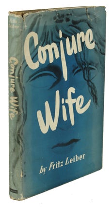 Item #30664 CONJURE WIFE. Fritz Leiber