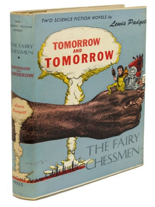 Item #30672 TOMORROW AND TOMORROW AND THE FAIRY CHESSMEN. Henry Kuttner, Catherine Lucile Moore