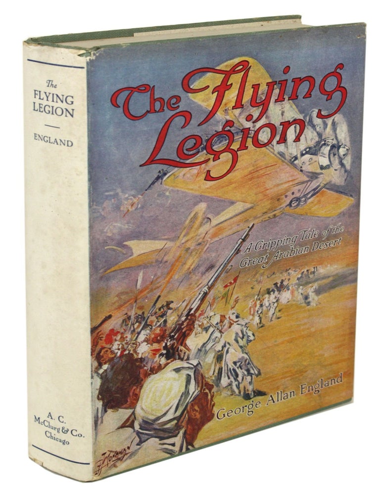 THE FLYING LEGION. George Allan England.