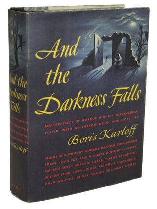 Item #30718 AND THE DARKNESS FALLS. Boris Karloff, William Henry Pratt