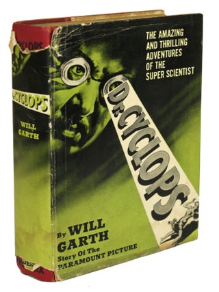 Item #30719 DR. CYCLOPS. Will Garth, house pseudonym