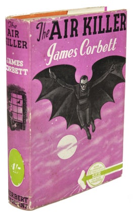 Item #30728 THE AIR KILLER. James Corbett