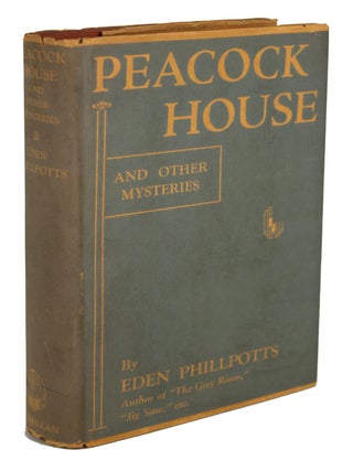 Item #30737 PEACOCK HOUSE AND OTHER MYSTERIES. Eden Phillpotts