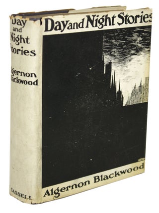Item #30747 DAY AND NIGHT STORIES. Algernon Blackwood